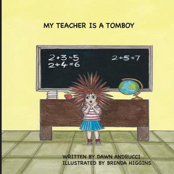 Paperback My Teacher Is A Tomboy Book