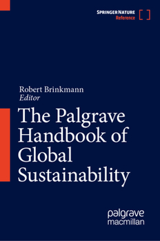 Hardcover The Palgrave Handbook of Global Sustainability Book