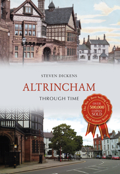 Paperback Altrincham Through Time Book