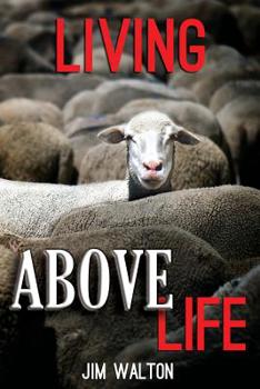 Paperback Living Above Life Book