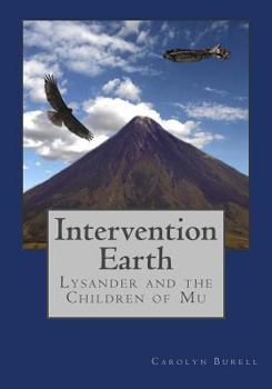 Paperback Intervention Earth: Lysander and the Children of Mu Book