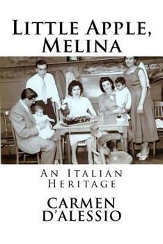Paperback Little Apple, Melina: An Italian Heritage Book