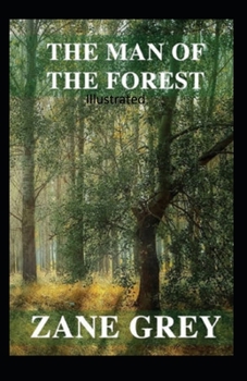 Paperback The Man of the Forest Illustrated Book