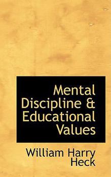 Hardcover Mental Discipline & Educational Values Book