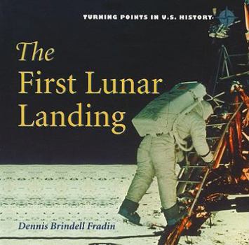 Library Binding The First Lunar Landing Book