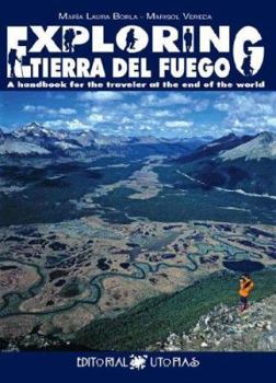 Paperback Exploring Tierra del Fuego (English Edition) [Spanish] Book