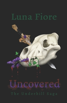 Paperback Uncovered: The Underhill Saga Book