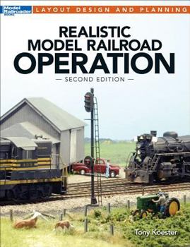 Paperback Realistic Model Railroad Operation, Second Edition Book