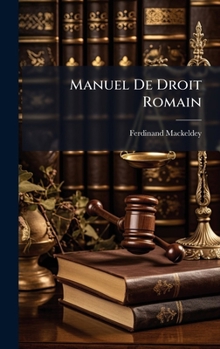 Hardcover Manuel De Droit Romain [French] Book