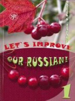 Paperback Let's Improve our Russian: Textbook 1 [Russian] Book