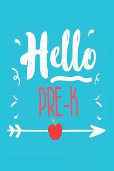 Paperback Hello Pre-K: Preschooler Back To School Class Activity Workbook Book