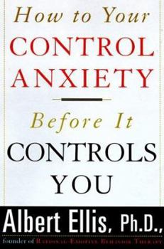 Hardcover How to Control Your Anxiety Before It Controls You Book
