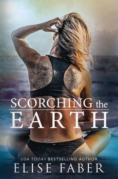 Scorching the Earth - Book #4 of the KTS