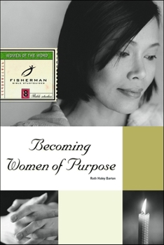 Paperback Becoming Women of Purpose Book