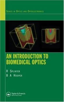 Hardcover An Introduction to Biomedical Optics Book