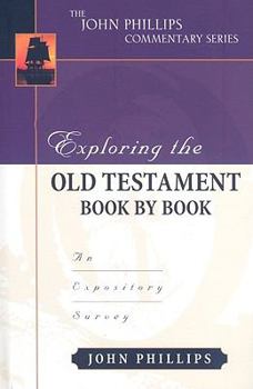 Hardcover Exploring the Old Testament Book by Book: An Expository Survey Book