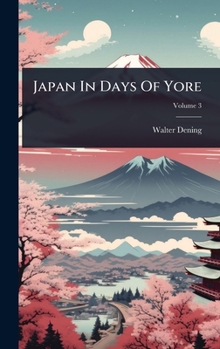 Hardcover Japan In Days Of Yore Book