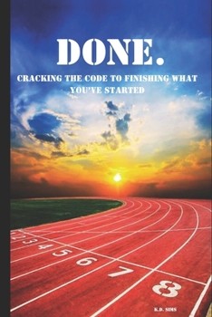 Paperback Done.: Cracking the Code to Finishing What You've Started Book