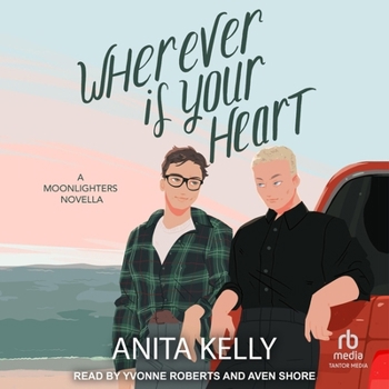 Audio CD Wherever Is Your Heart: A Moonlighters Novella Book