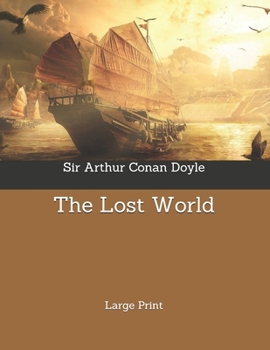 Paperback The Lost World: Large Print Book