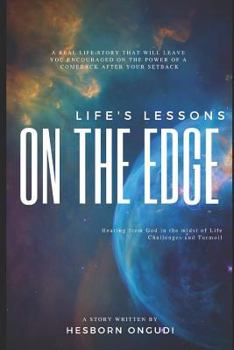 Life's Lessons on the Edge: Hearing from God Through Challenges and Turmoil