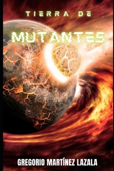 Paperback Tierra de Mutantes [Spanish] Book