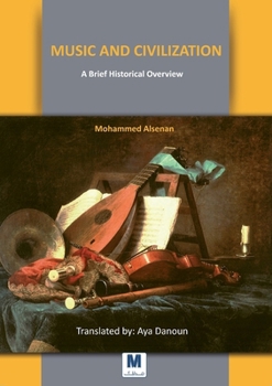 Paperback Music and Civilization: A Brief Historical Overview Book