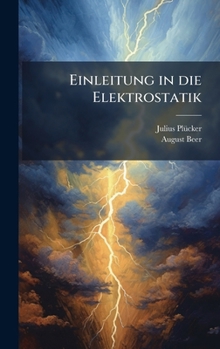 Hardcover Einleitung in die Elektrostatik [German] Book