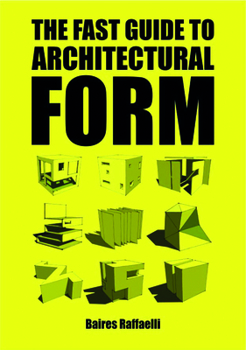 Paperback The Fast Guide to Architectural Form Book