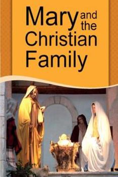 Paperback Mary and the Christian Family Book