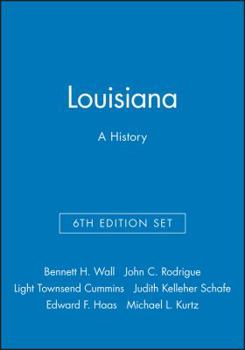 Paperback Louisiana: A History, 6e & Louisiana Legacies: Readings in the History of the Pelican State Set Book