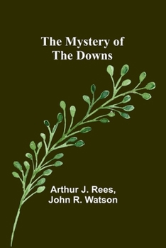 Paperback The Mystery of the Downs Book