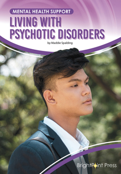 Hardcover Living with Psychotic Disorders Book