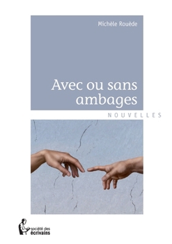 Paperback Avec ou sans ambages [French] Book
