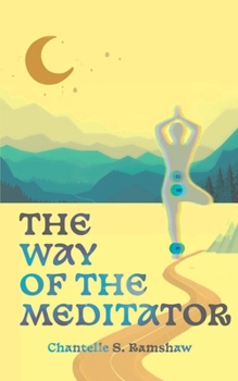 Paperback The Way of the Meditator Book