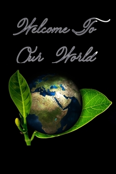 Paperback Welcome to Our World Book