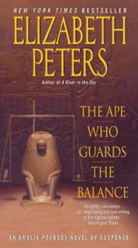 The Ape Who Guards the Balance - Book #10 of the Amelia Peabody