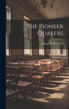 Hardcover The Pioneer Quakers Book