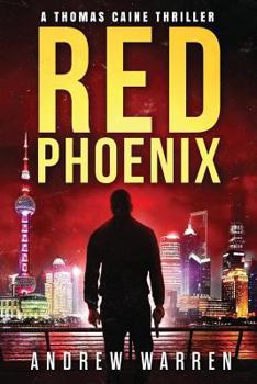 Red Phoenix - Book #2 of the Thomas Caine