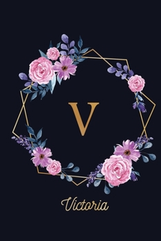 Victoria: Monogram Initial Personalized Notebook Journal Gift For Girls And Women - Pink Floral