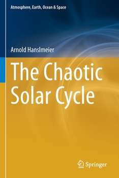 Paperback The Chaotic Solar Cycle Book