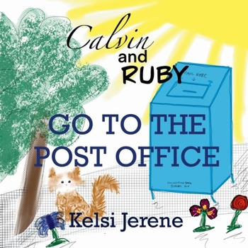 Paperback Calvin and Ruby Go to the Post Office Book