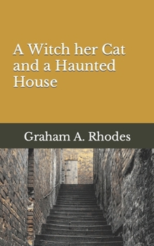 Paperback A Witch her Cat and a Haunted House Book