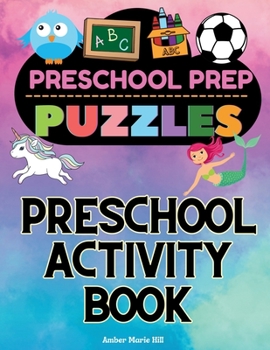Paperback Preschool Prep Puzzles: Preschool Learning and Activity Book