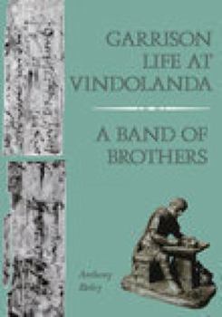 Paperback Garrison Life at Vindolanda Book