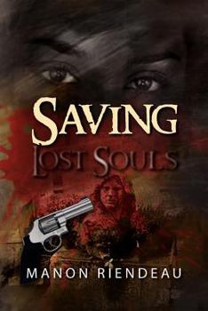 Paperback Saving Lost Souls Book