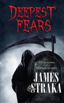 Paperback Deepest Fears - A Collection of Horror Stories Book