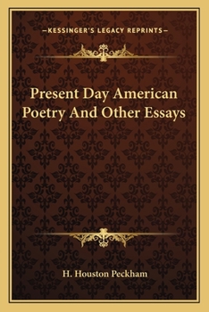 Paperback Present Day American Poetry And Other Essays Book