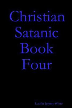 Paperback Christian Satanic Book Four Book