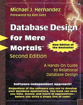 Paperback Database Design for Mere Mortals: A Hands-On Guide to Relational Database Design [With CDROM] Book